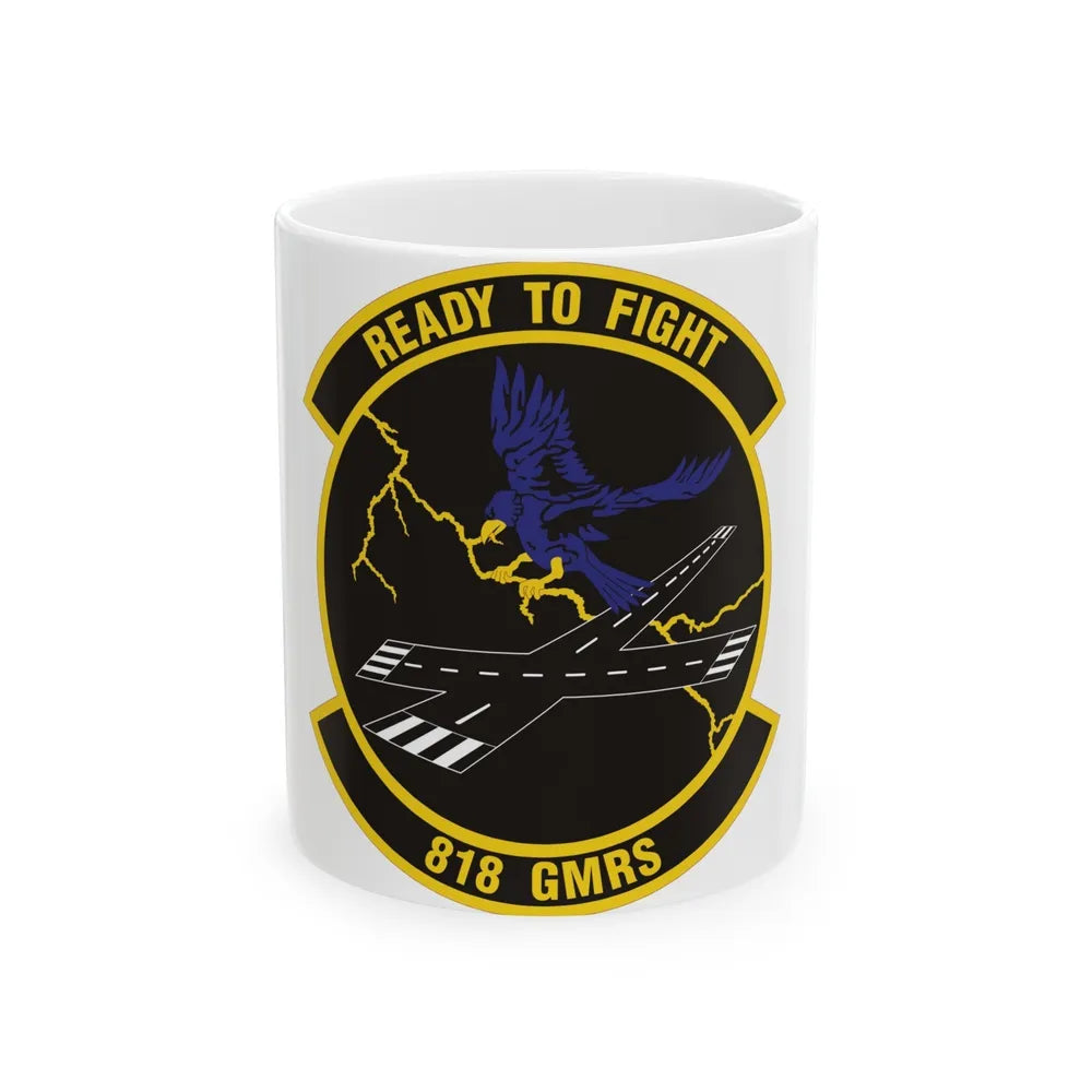 818th Global Mobility Readiness Squadron (U.S. Air Force) White Coffee Mug-11oz-Go Mug Yourself