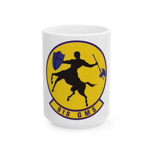 818th Global Mobility Squadron (U.S. Air Force) White Coffee Mug-15oz-Go Mug Yourself