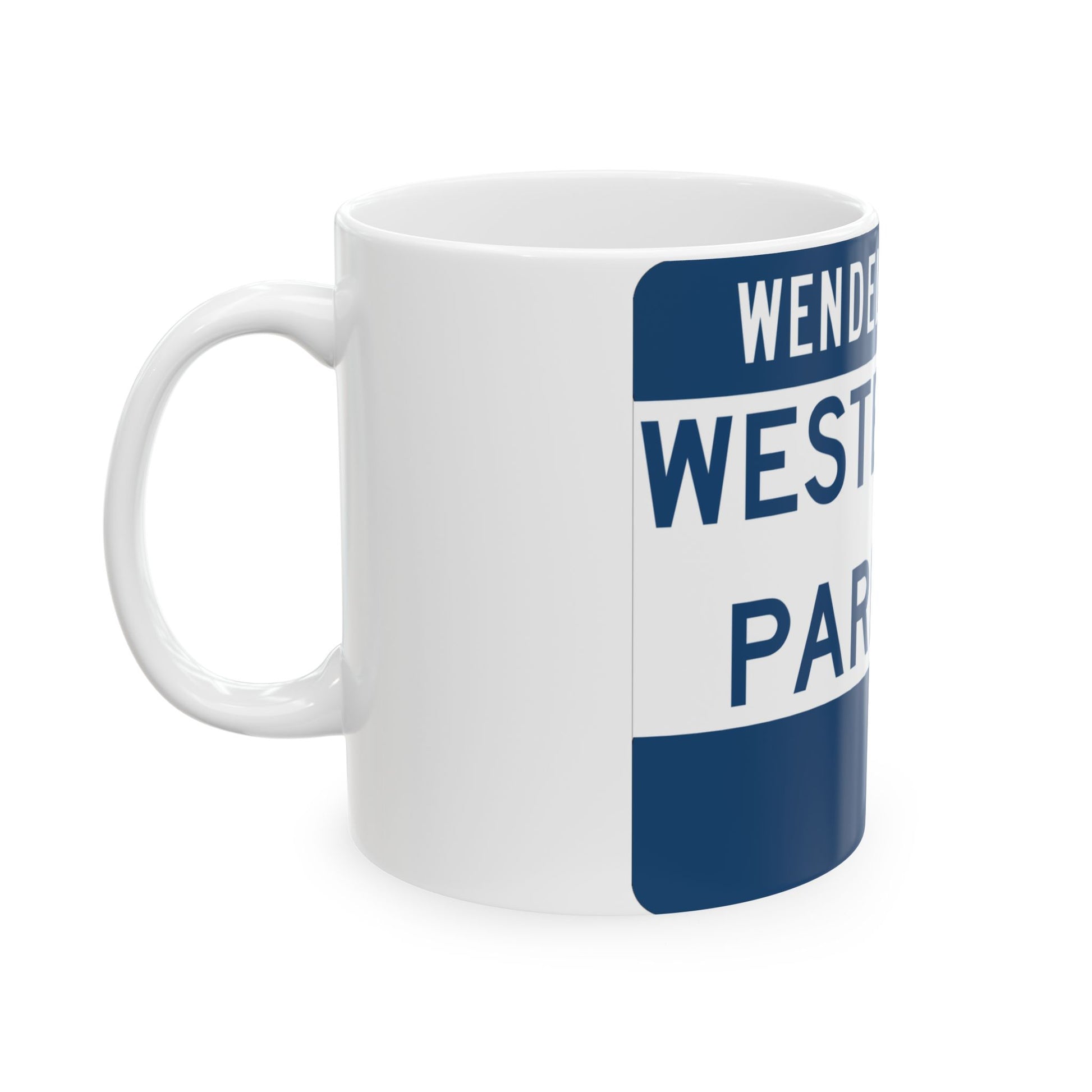 Western Kentucky Parkway (Kentucky) (Road Sign) White Coffee Mug-Go Mug Yourself