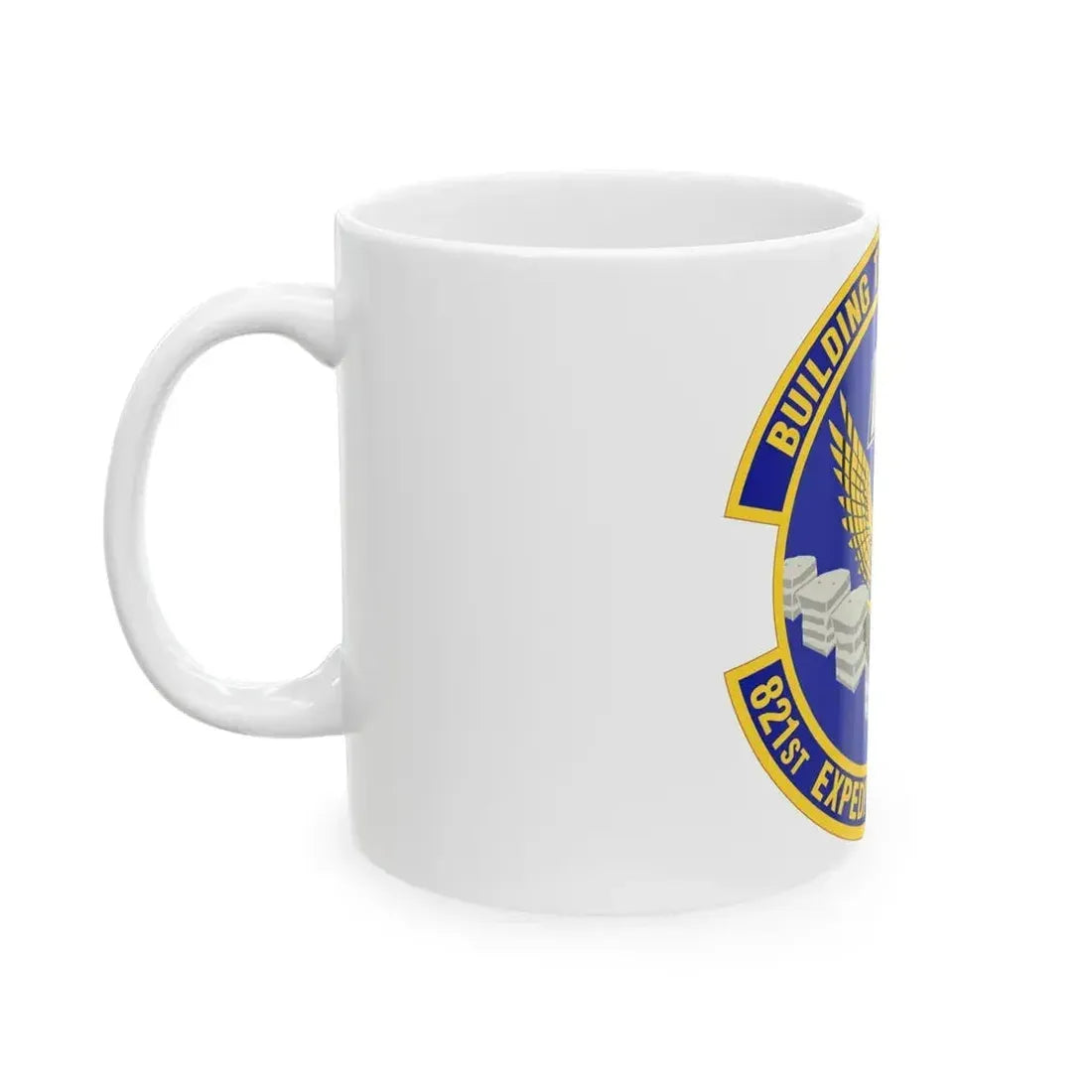 821st Expeditionary Training Squadron (U.S. Air Force) White Coffee Mug - Go Mug Yourself
