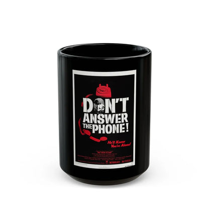 DON'T ANSWER THE PHONE! 1980 Movie Poster - Black Coffee Mug-15oz-Go Mug Yourself