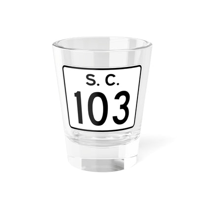SC-103 (South Carolina) (Road Sign) Shot Glass 1.5oz