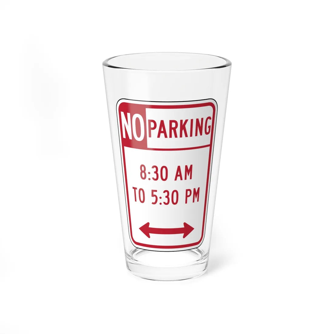 830 AM 10 530 PM Delaware R7-2-DE (Delaware) (Road Sign) Pint Glss 16oz 16oz - Go Mug Yourself