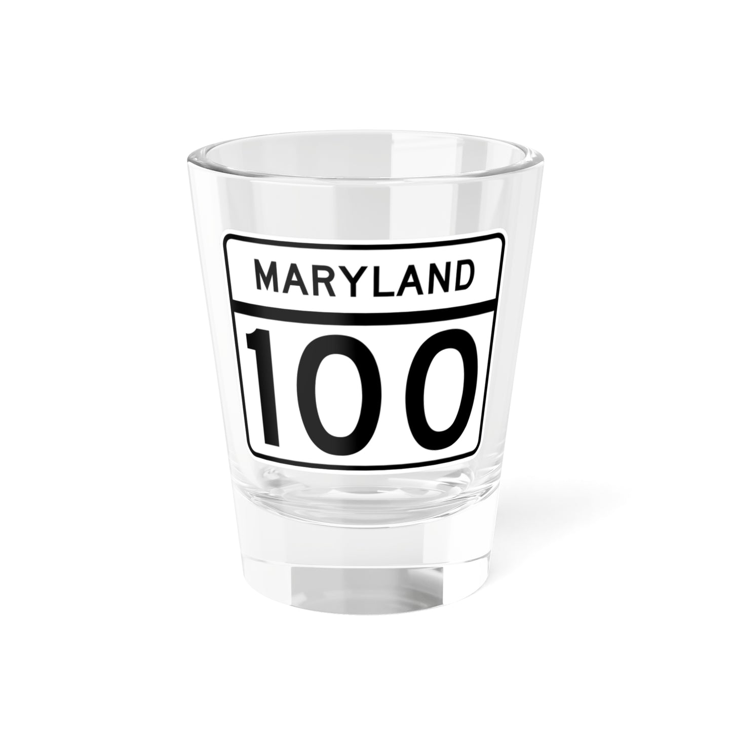 MD Route 100 (Maryland) (Road Sign) Shot Glass 1.5oz