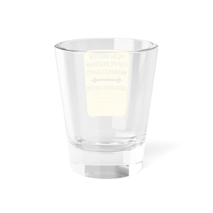 MUTCD-CA R62E (California) (Road Sign) Shot Glass 1.5oz