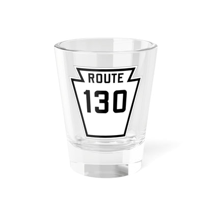 PA-130 1926 (Pennsylvania) (Road Sign) Shot Glass 1.5oz