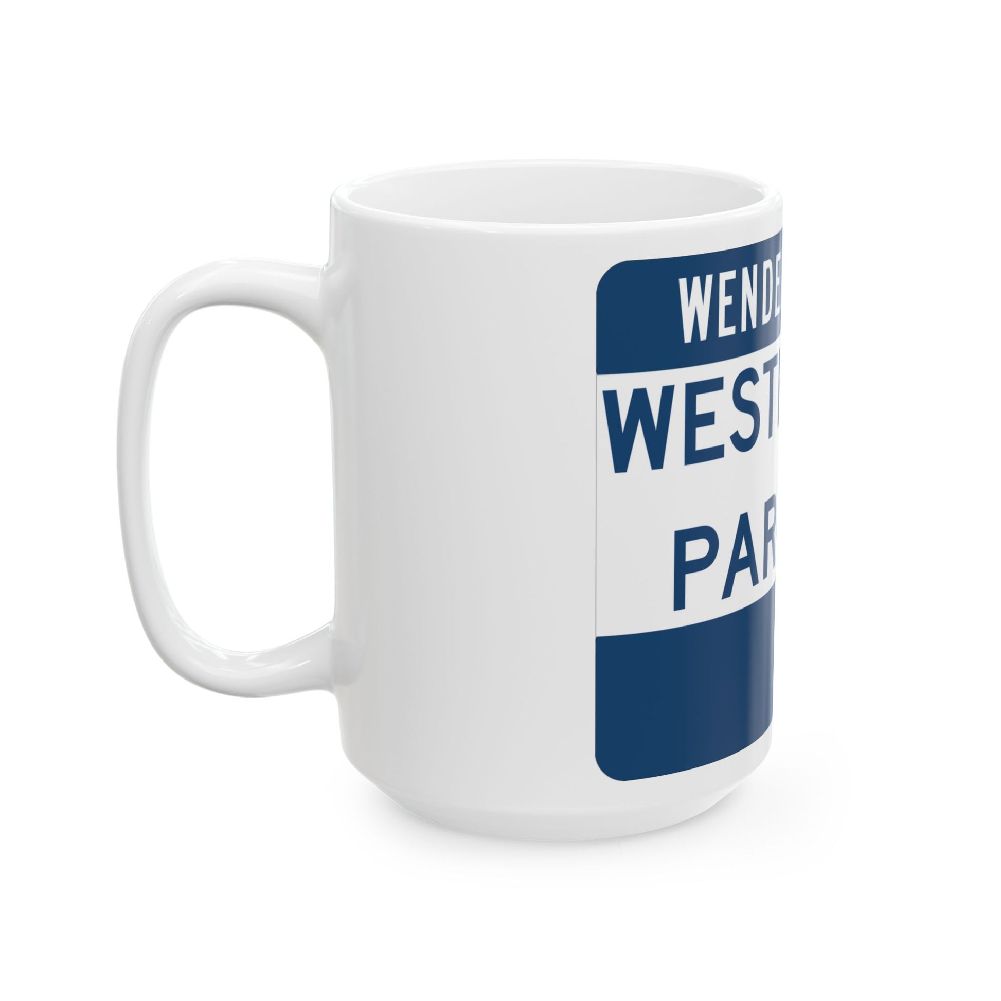 Western Kentucky Parkway (Kentucky) (Road Sign) White Coffee Mug-Go Mug Yourself