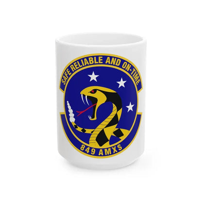 849 Aircraft Maintenance SquadronACC (U.S. Air Force) White Coffee Mug 15oz - Go Mug Yourself