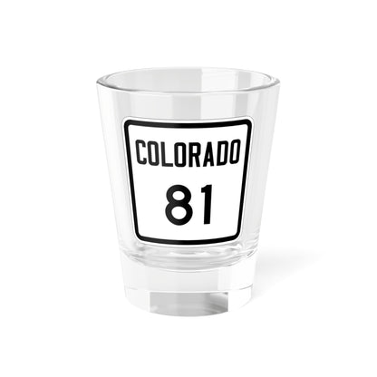 Colorado 81 1946 (Colorado) (Road Sign) Shot Glass 1.5oz-1.5oz-Go Mug Yourself
