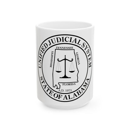 Unified Judicial System of Alabama - White Coffee Mug