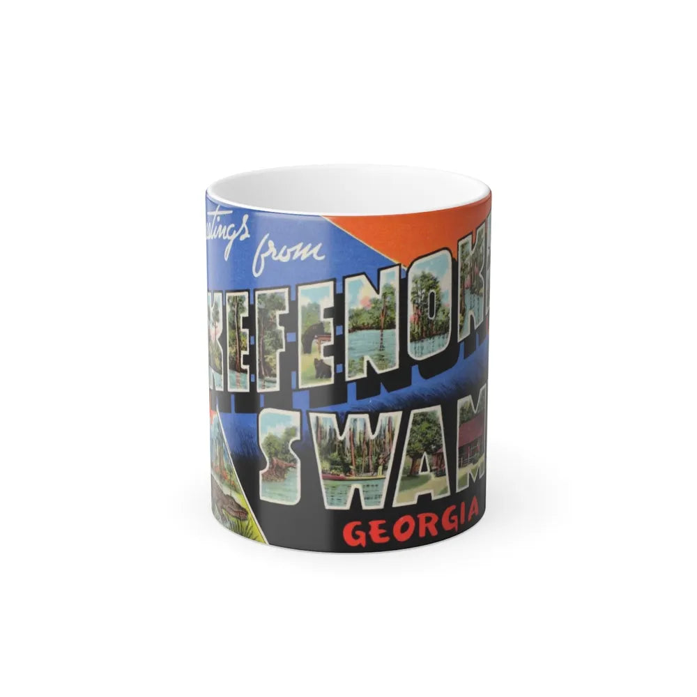 Greetings from Okefenokee Swamp Georgia (Greeting Postcards) Color Changing Mug 11oz-Go Mug Yourself