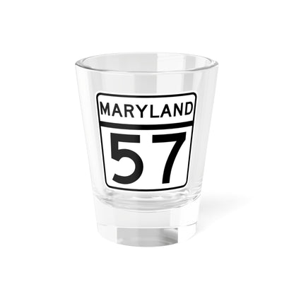 MD Route 57 (Maryland) (Road Sign) Shot Glass 1.5oz