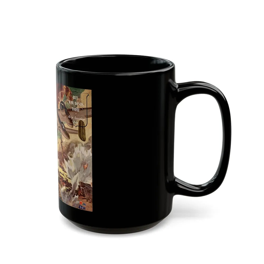 Buy War Bonds Today adv, The Saturday Evening Post, February 5, 1944 - Black Coffee Mug-Go Mug Yourself