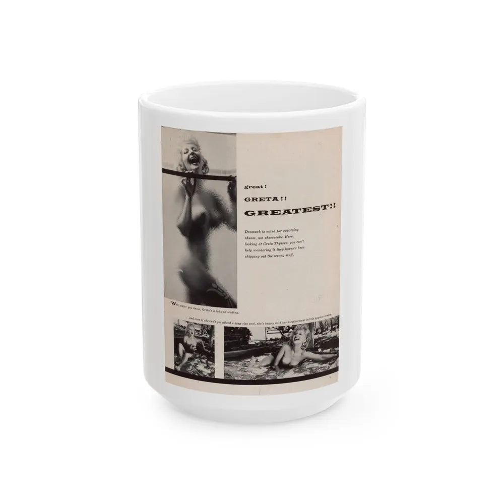 Greta Thyssen #131 - 1 Page 3 B&W Photos (Vintage Female Icon) White Coffee Mug-15oz-Go Mug Yourself