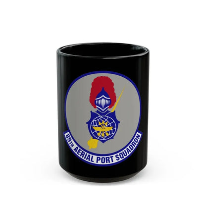 89th Aerial Port Squadron (U.S. Air Force) Black Coffee Mug 15oz - Go Mug Yourself