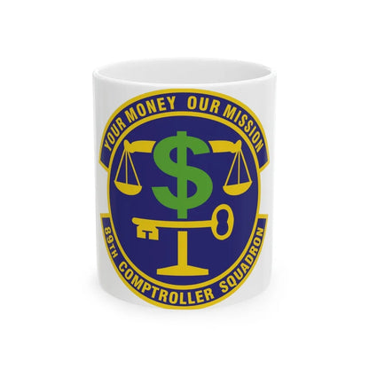 89th Comptroller Squadron (U.S. Air Force) White Coffee Mug-11oz-Go Mug Yourself