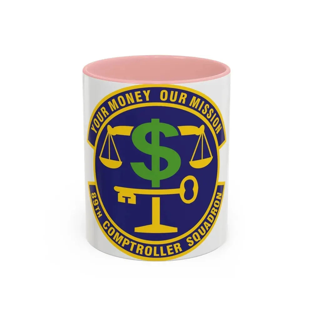 89th Comptroller Squadron (U.S. Air Force) Accent Coffee Mug 11oz Pink - Go Mug Yourself