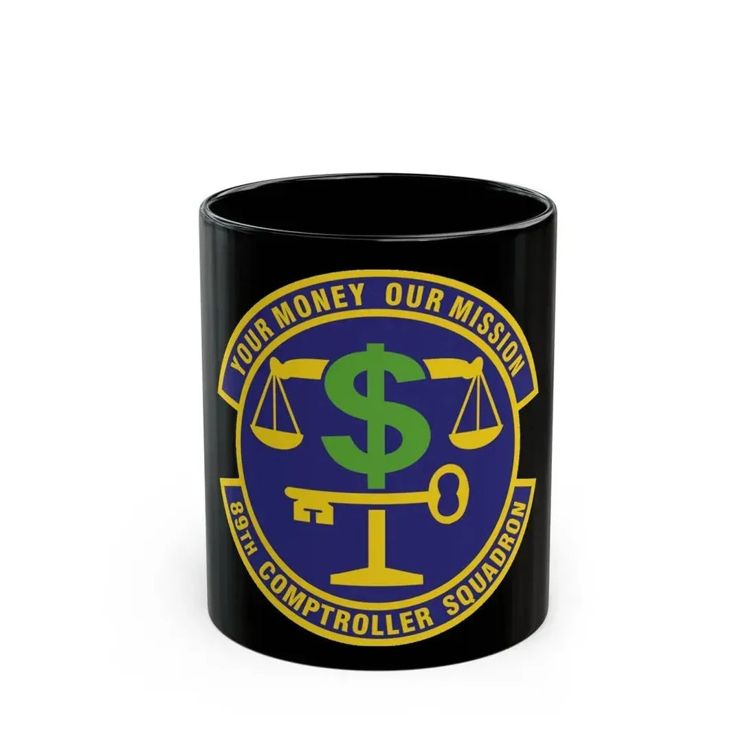 89th Comptroller Squadron (U.S. Air Force) Black Coffee Mug 11oz - Go Mug Yourself