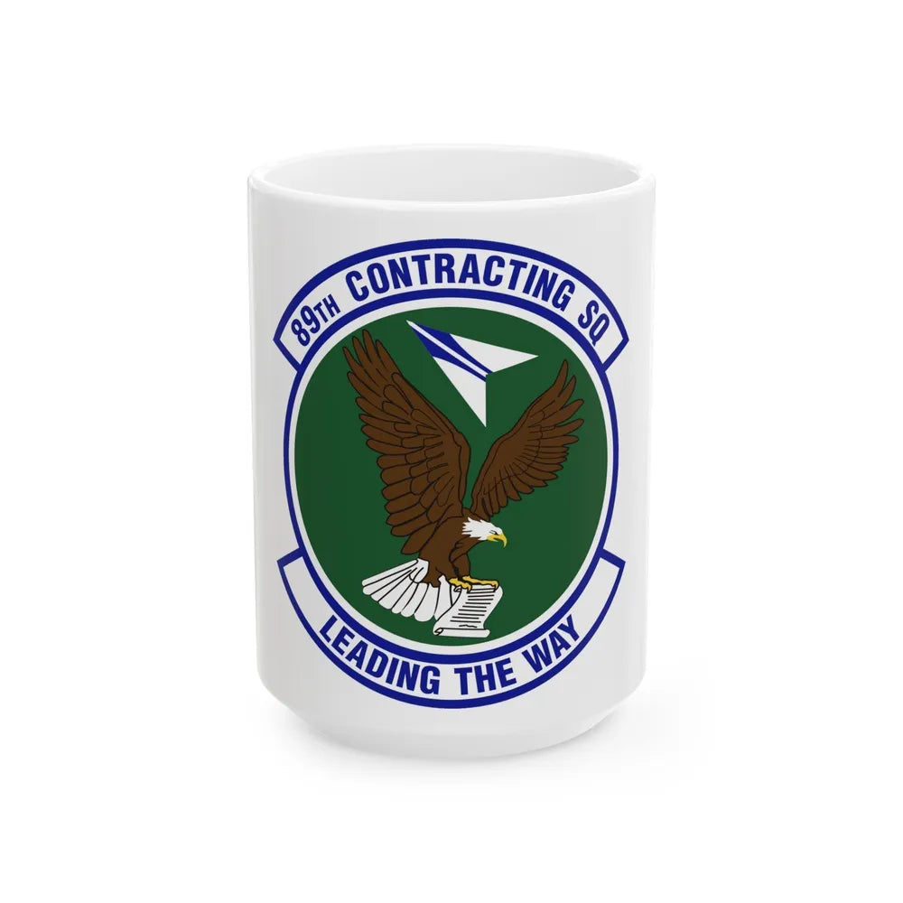 89th Contracting Squadron (U.S. Air Force) White Coffee Mug-15oz-Go Mug Yourself