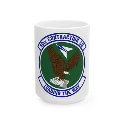 89th Contracting Squadron (U.S. Air Force) White Coffee Mug - Go Mug Yourself