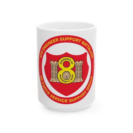 8th Engineer Support Battalion 2nd Force Service Support Group (USMC) White Coffee Mug-15oz-Go Mug Yourself