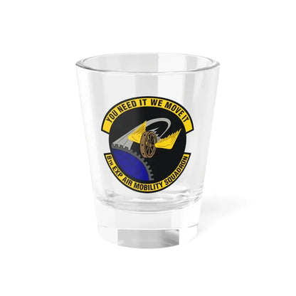 8th Expeditionary Air Mobility Squadron (U.S. Air Force) Shot Glass 1.5oz 1.5oz - Go Mug Yourself