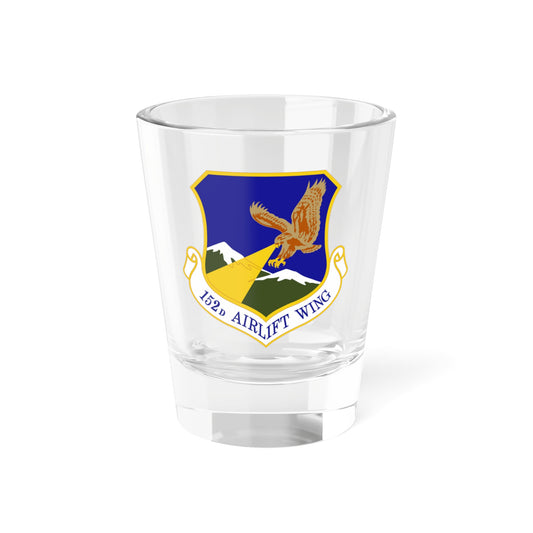 152d Airlift Wing (U.S. Air Force) Shot Glass 1.5oz