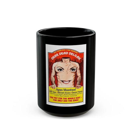 DEAR DEAD DELILAH 1972 Movie Poster - Black Coffee Mug-15oz-Go Mug Yourself