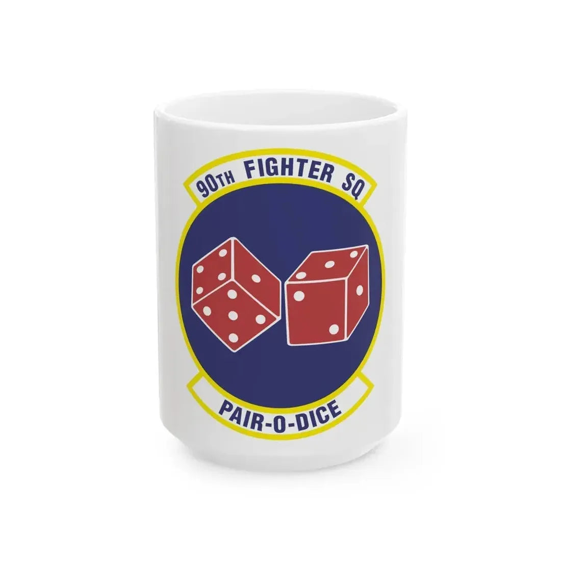 90th Fighter Squadron (U.S. Air Force) White Coffee Mug 15oz - Go Mug Yourself