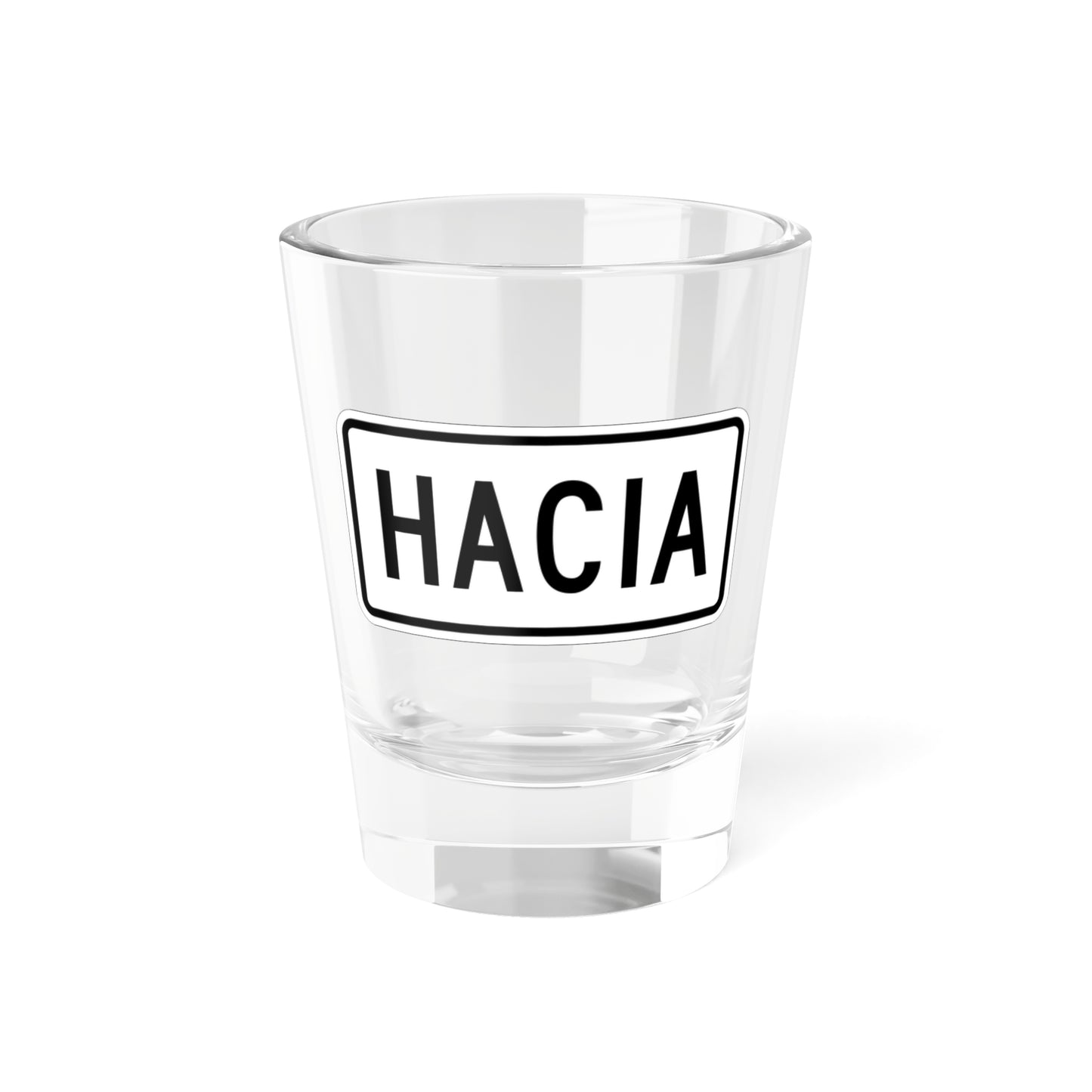 To plate es (Puerto Rico) (Road Sign) Shot Glass 1.5oz