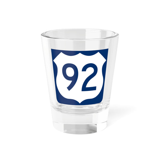 US 92 FL reversed (Florida) (Road Sign) Shot Glass 1.5oz