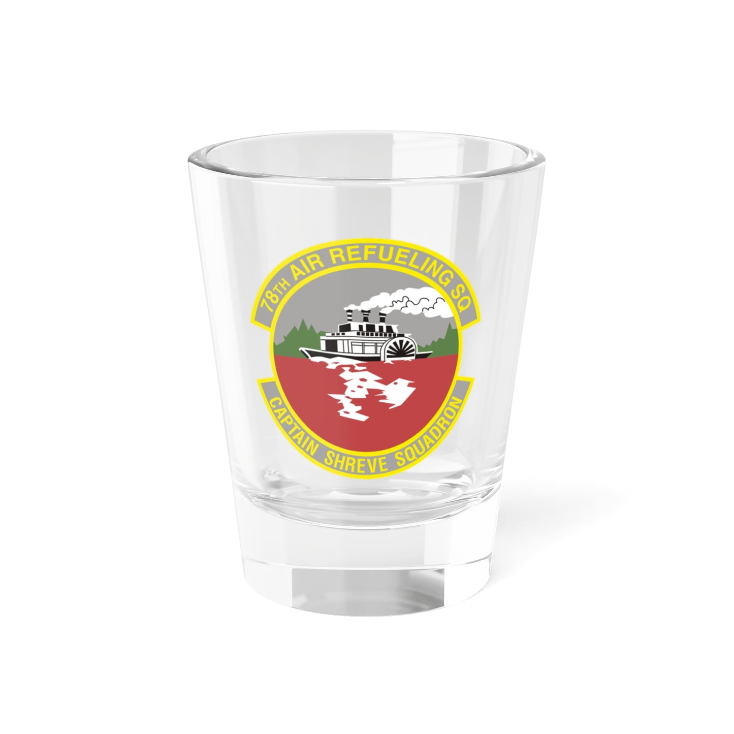 78th Air Refueling Squadron (U.S. Air Force) Shot Glass 1.5oz