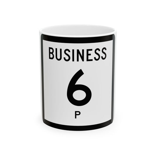 Texas Business 6-P (Texas) (Road Sign) White Coffee Mug