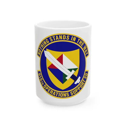 916th Operations Support Squadron (U.S. Air Force) White Coffee Mug 15oz - Go Mug Yourself