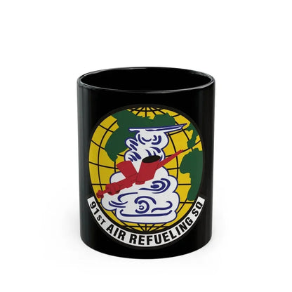 91st Air Refueling Squadron (U.S. Air Force) Black Coffee Mug 11oz - Go Mug Yourself