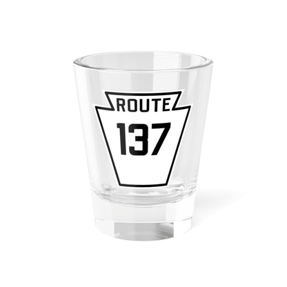 PA-137 1926 (Pennsylvania) (Road Sign) Shot Glass 1.5oz