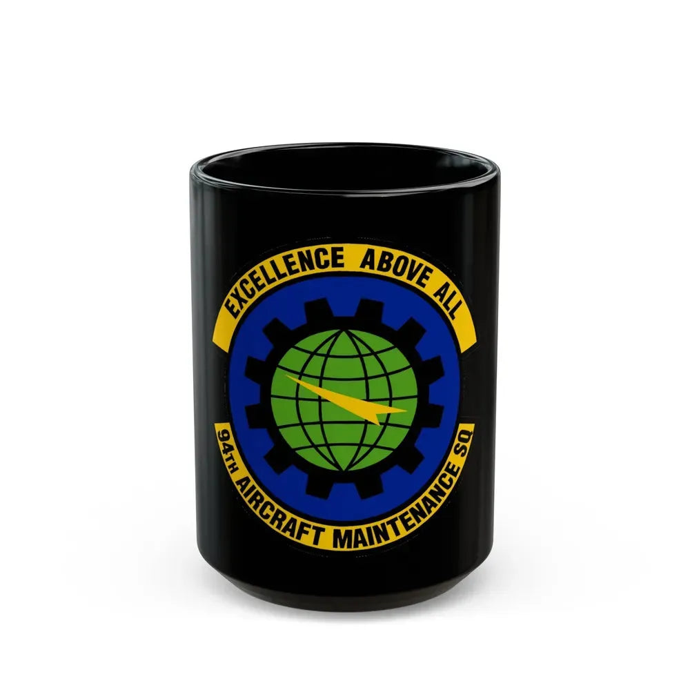 94 Aircraft Maintenance Squadron AFRC (U.S. Air Force) Black Coffee Mug 15oz - Go Mug Yourself