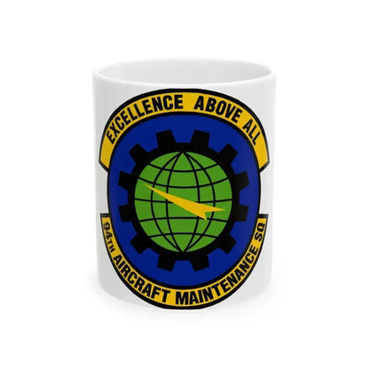 94 Aircraft Maintenance Squadron AFRC (U.S. Air Force) White Coffee Mug 11oz - Go Mug Yourself