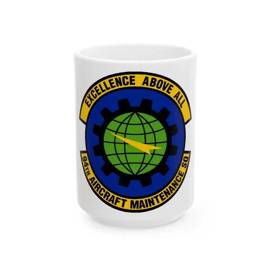 94 Aircraft Maintenance Squadron AFRC (U.S. Air Force) White Coffee Mug 15oz - Go Mug Yourself