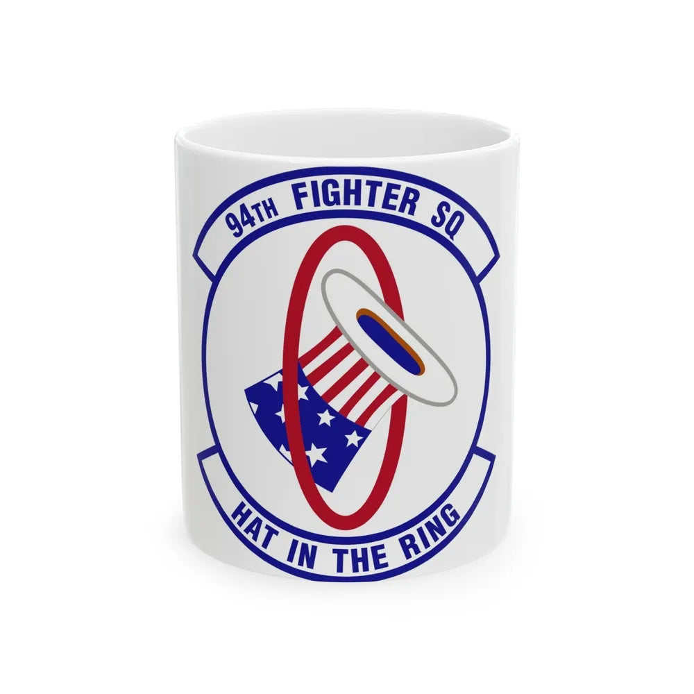 94 Fighter Squadron ACC (U.S. Air Force) White Coffee Mug-11oz-Go Mug Yourself