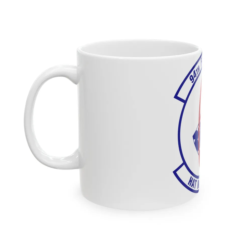 94 Fighter Squadron ACC (U.S. Air Force) White Coffee Mug-Go Mug Yourself