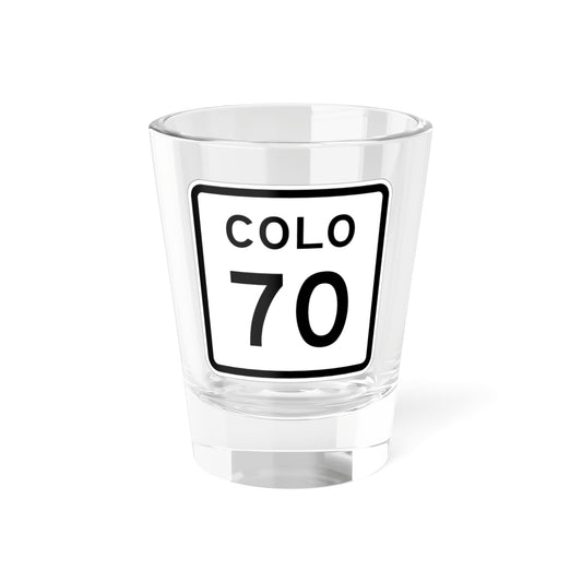 Colorado 70 1952 (Colorado) (Road Sign) Shot Glass 1.5oz-1.5oz-Go Mug Yourself