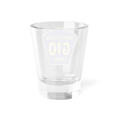 Santa Clara County G10 (California) (Road Sign) Shot Glass 1.5oz