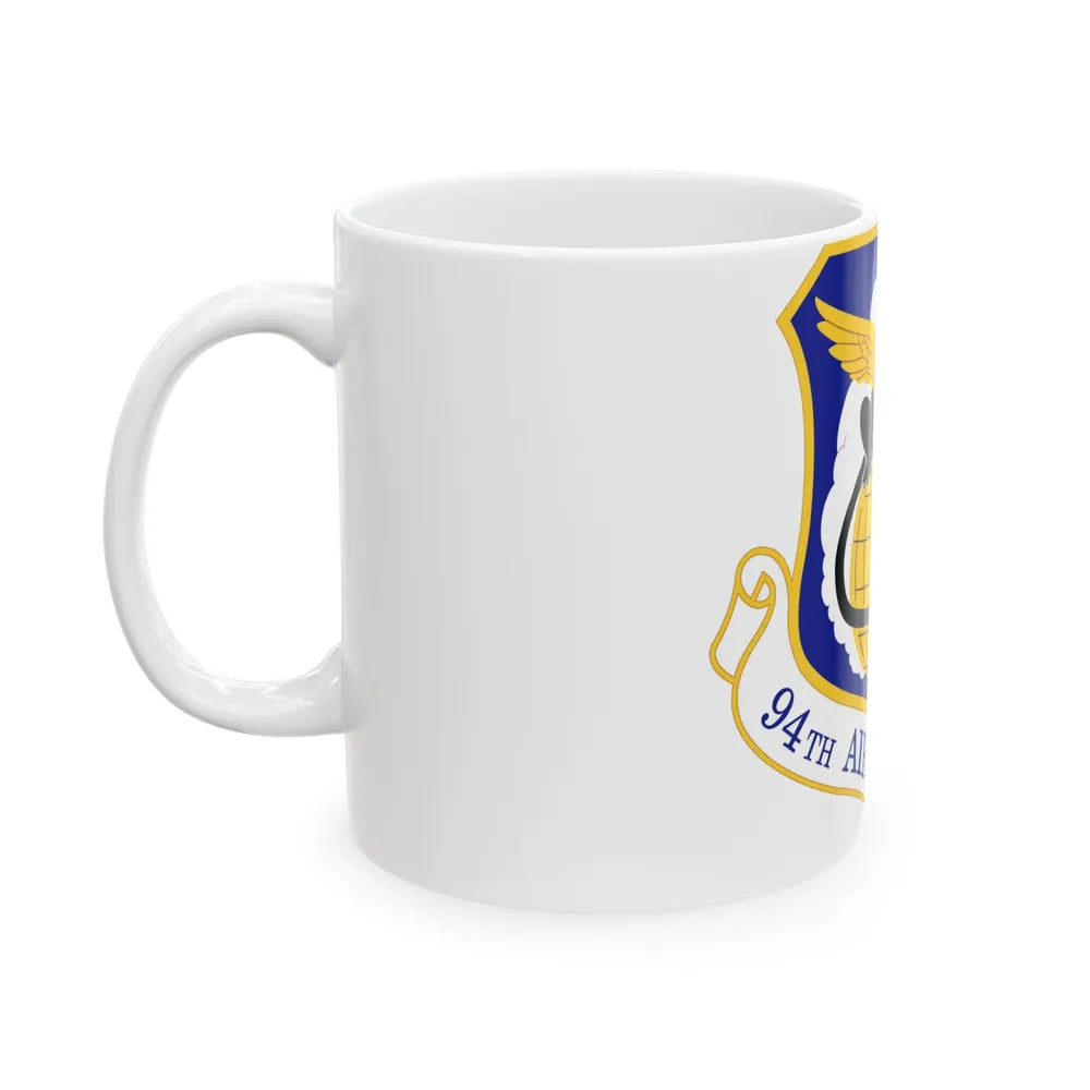 94th Airlift Wing (U.S. Air Force) White Coffee Mug-Go Mug Yourself