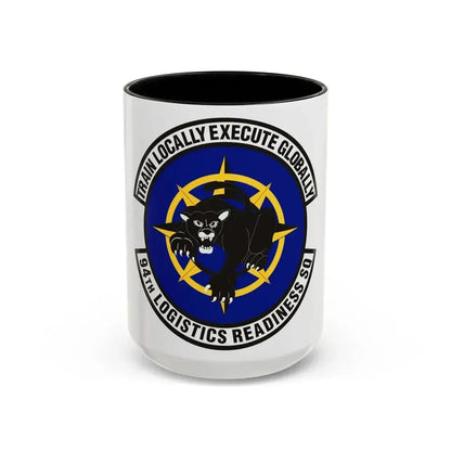 94th Logistics Readiness Squadron (U.S. Air Force) Accent Coffee Mug 15oz Black - Go Mug Yourself