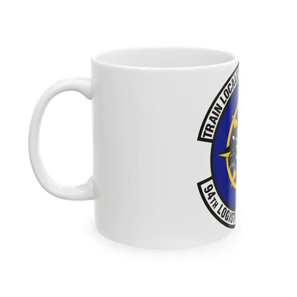 94th Logistics Readiness Squadron (U.S. Air Force) White Coffee Mug - Go Mug Yourself