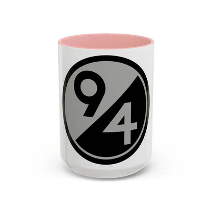 94th Regional Readiness Command SSI (U.S. Army) Accent Coffee Mug 15oz Pink - Go Mug Yourself