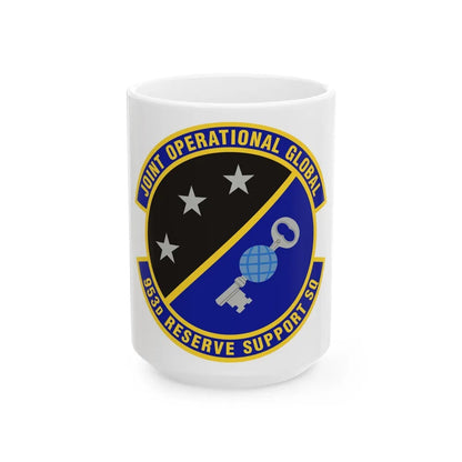 953d Reserve Support Squadron (U.S. Air Force) White Coffee Mug-15oz-Go Mug Yourself