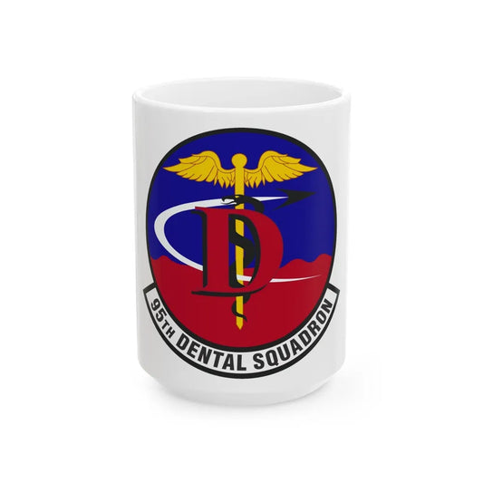 95th Dental Squadron (U.S. Air Force) White Coffee Mug-15oz-Go Mug Yourself