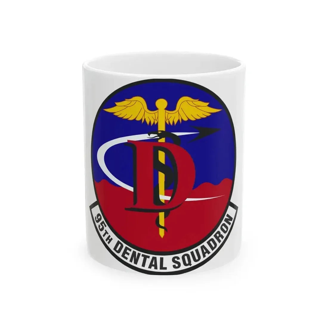 95th Dental Squadron (U.S. Air Force) White Coffee Mug 11oz - Go Mug Yourself